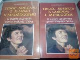 TISOČ SREČANJ Z MARIJO V MEDŽUGORJU
