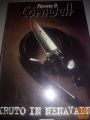 KRUTO IN NENAVADNO - PATRICIA DANIELS CORNWELL