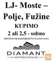 LJ. MOSTE - POLJE, FUŽINE, 2-sobno, 2,5-sobno