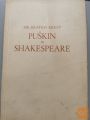 PUŠKIN IN SHAKESPEARE  -  Dr. BRATKO KREFT