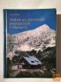POHODNIŠTVO IN PLANINARJENJE - VODNIK PO KOČAH - NOVA KNJIGA